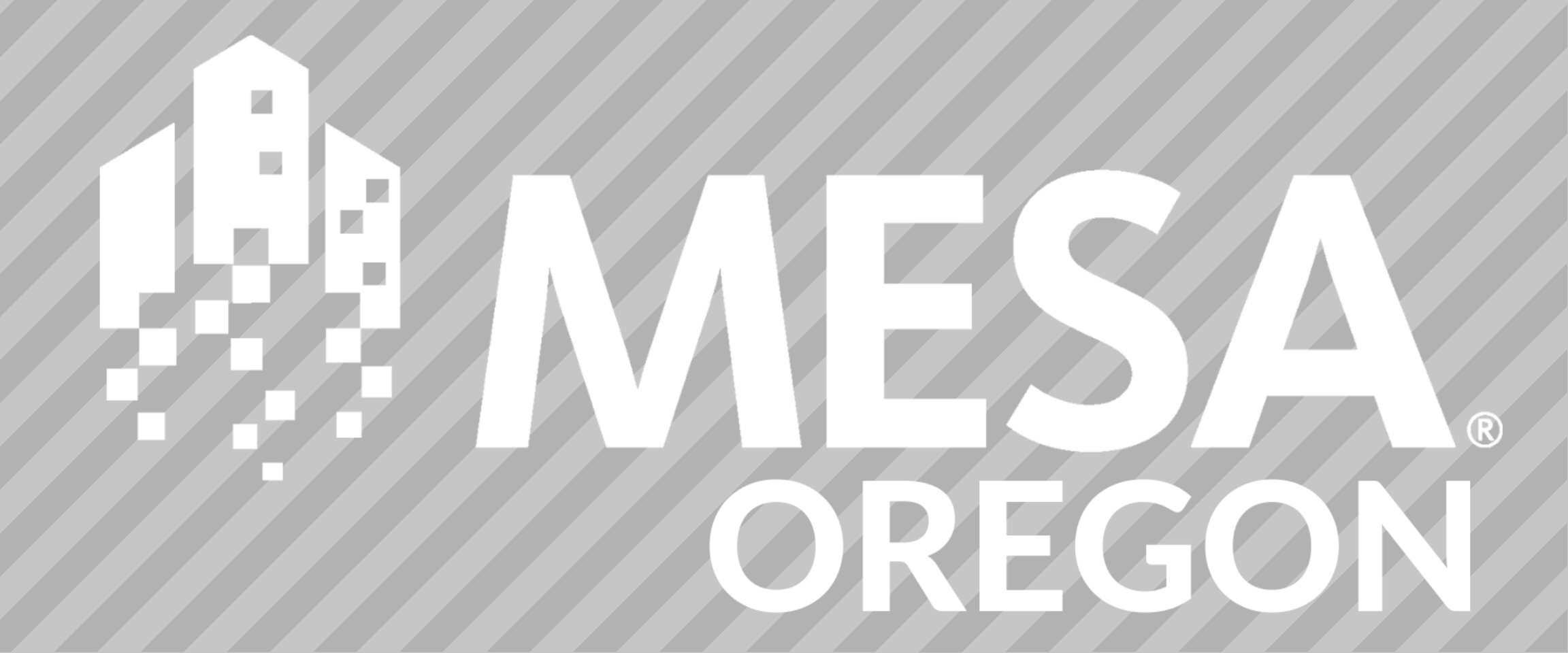 1 White text reading MESA OREGON with a geometric building design on a gray diagonal striped background.